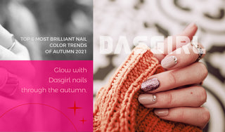 Top 6 Most Brilliant Nail Color Trends Of Autumn 2021